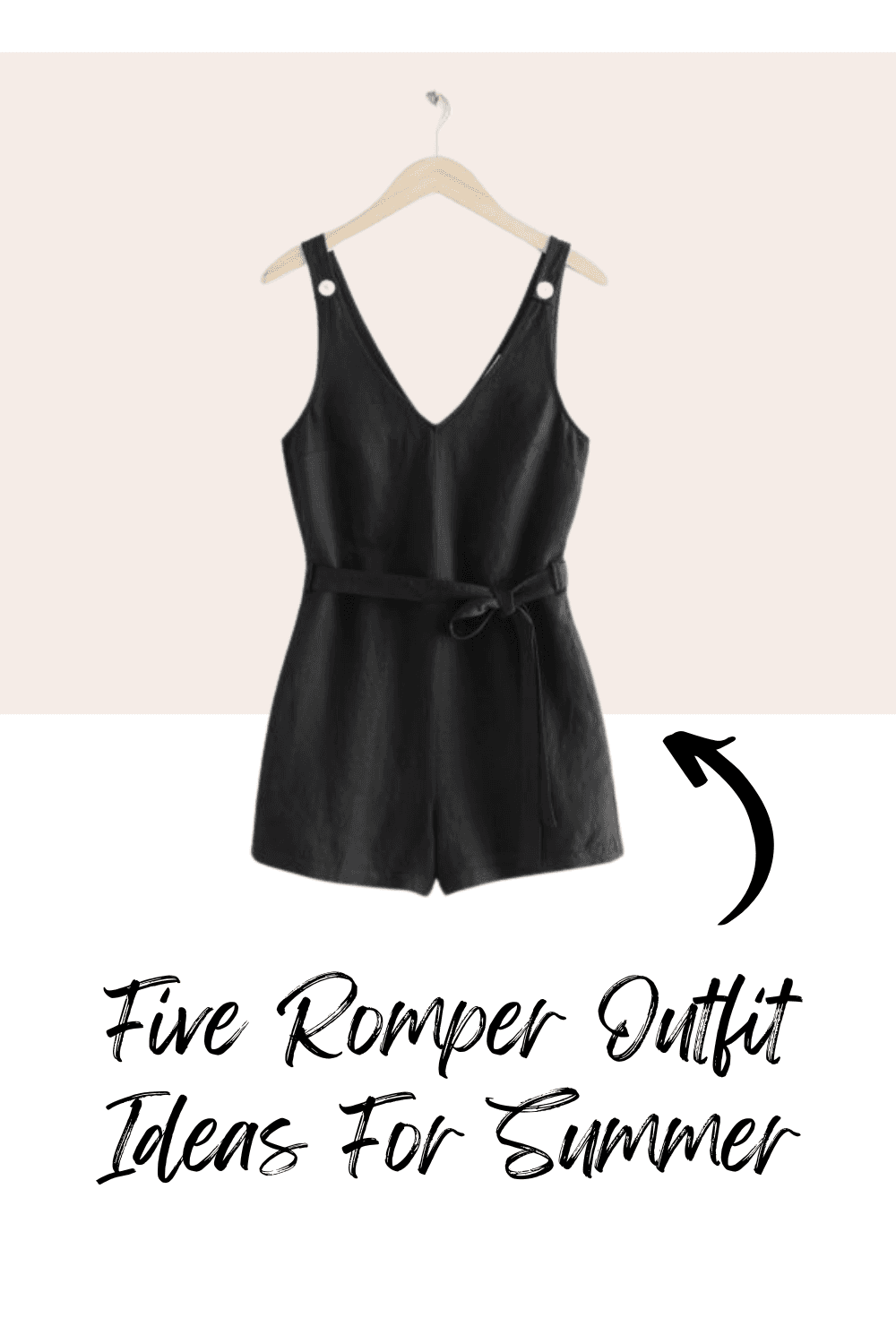 Five Romper Outfits For Summer