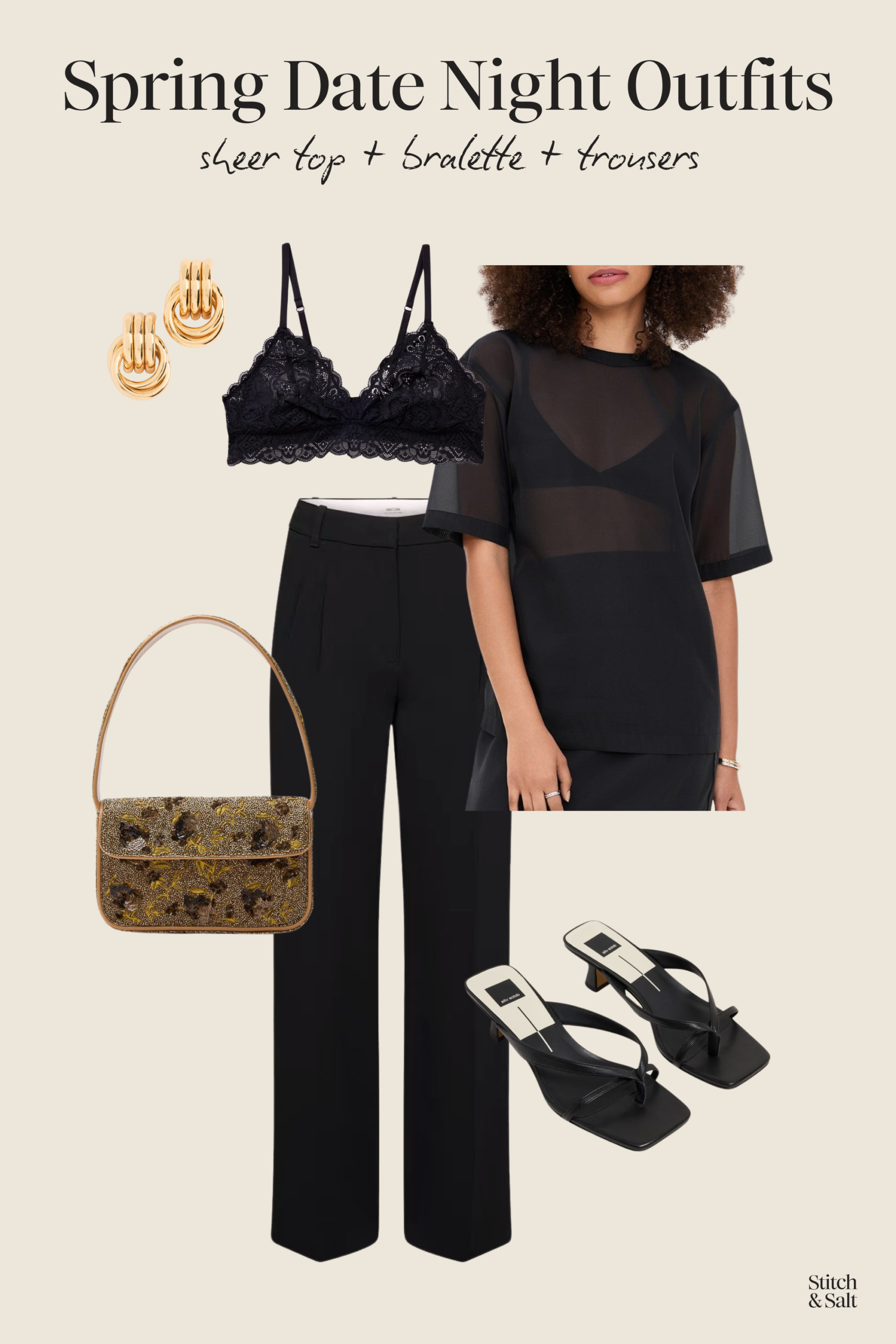 spring date night outfit with a black bralette, black sheer top, black trousers, beaded shoulder bag, black heeled sandals, and gold knot earrings